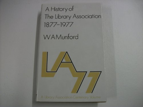 History of the Library Association, 1877-1977