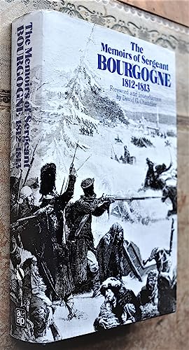 The Memoirs of Sergeant Bourgogne, 1812-1813