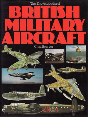 Encyclopaedia of British Military Aircraft
