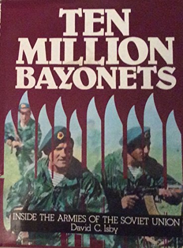 Ten Million Bayonets