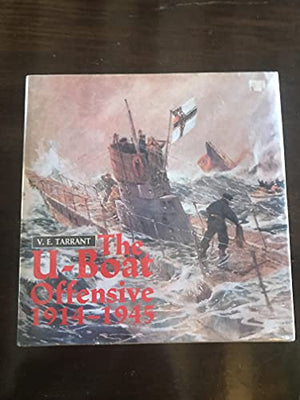 The U-boat Offensive, 1914-45