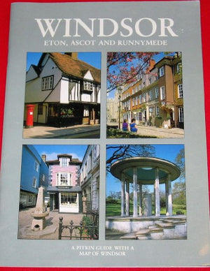 Windsor, Eton, Ascot and Runnymede