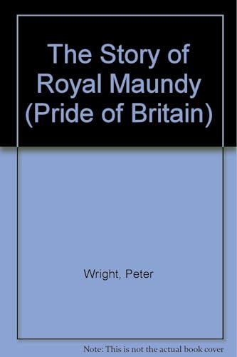 The Story of the Royal Maundy