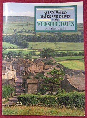 Illustrated Walks and Drives in the Yorkshire Dales