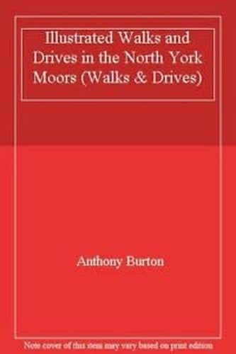 Illustrated Walks and Drives in the North York Moors