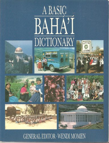 A Basic Baha'i Dictionary