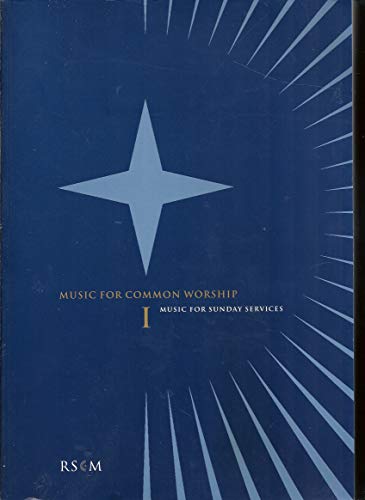 Music for Common Worship I: Music for Sunday Services