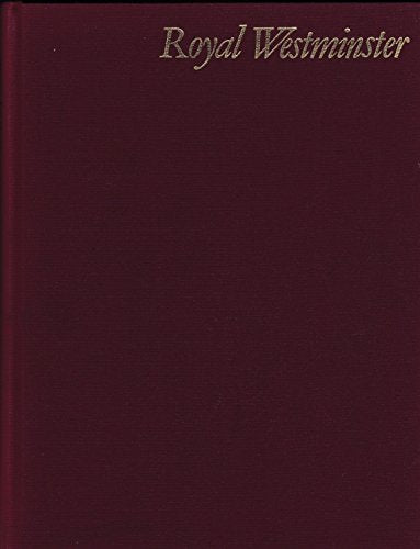 Royal Westminster: History of Westminster Through Its Royal Connections