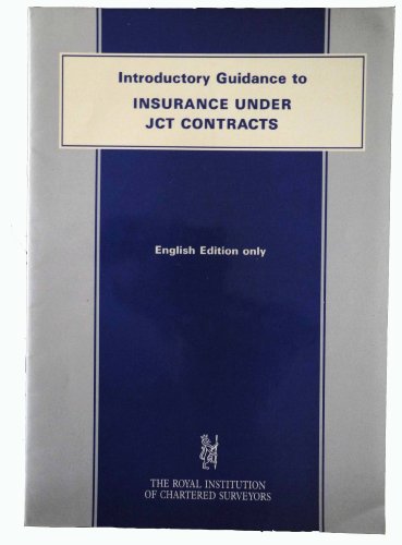 Introductory Guidance to Insurance Under Joint Contracts Tribunal Contracts