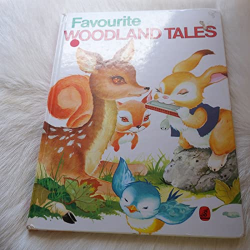 Favourite Woodland Tales