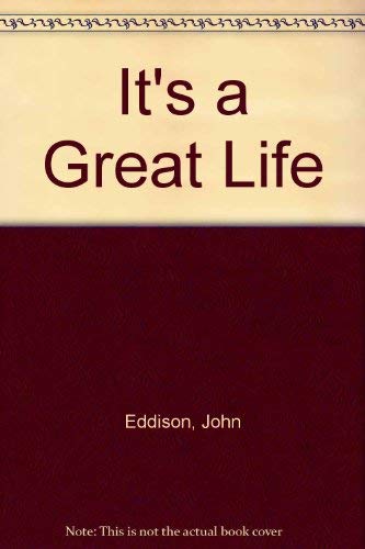 It's a Great Life