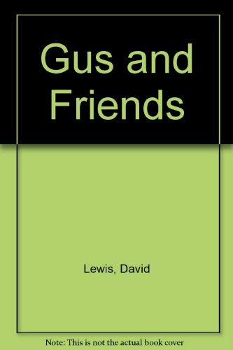 Gus and Friends