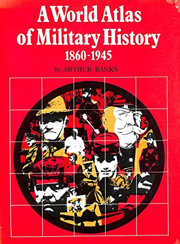 World Atlas of Military History