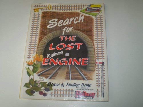 Search for the Lost Railway Engine