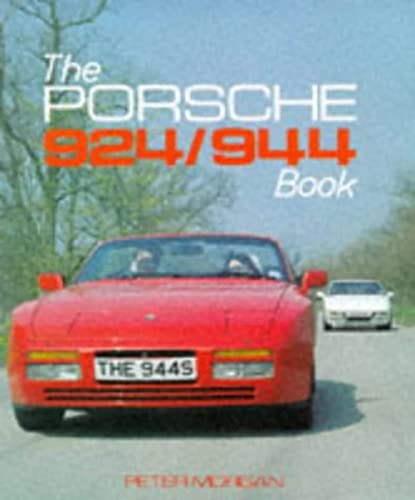 The Porsche 924 and 944 Book