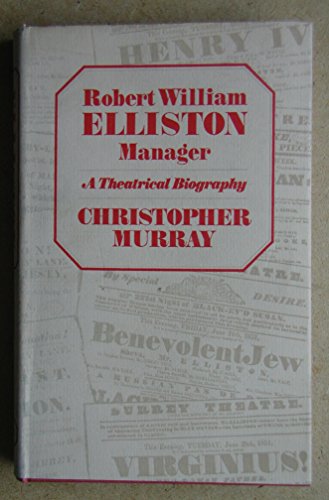 Robert William Elliston, Manager