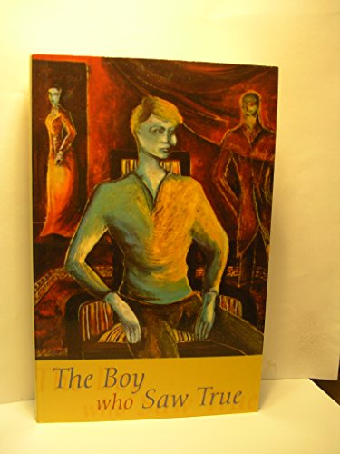 The Boy Who Saw True