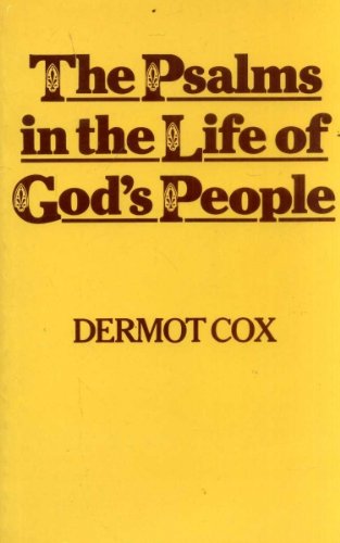 The Psalms in the Life of God's People