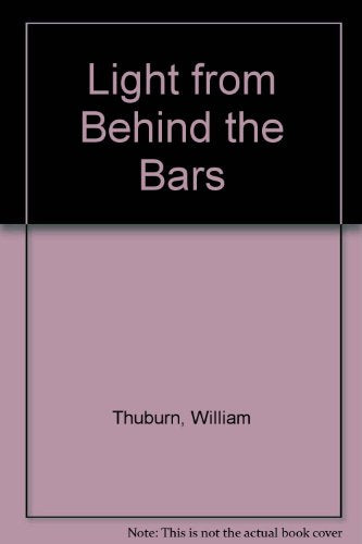Light from Behind the Bars
