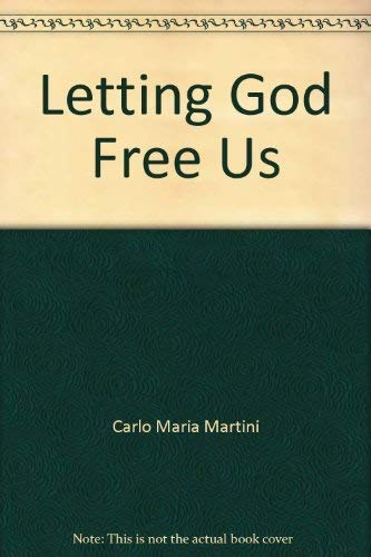 Letting God Free Us