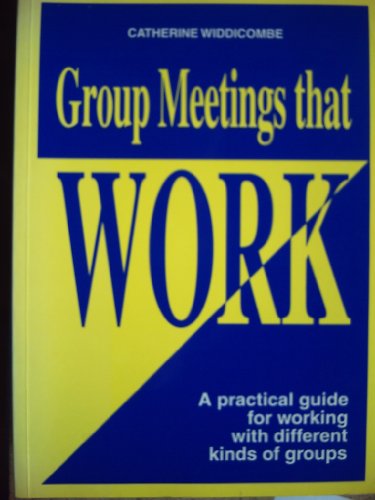 Group Meetings That Work