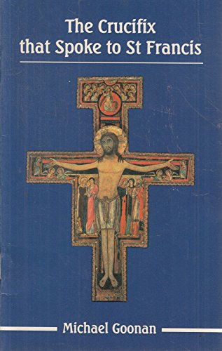 The Crucifix That Spoke to St Francis