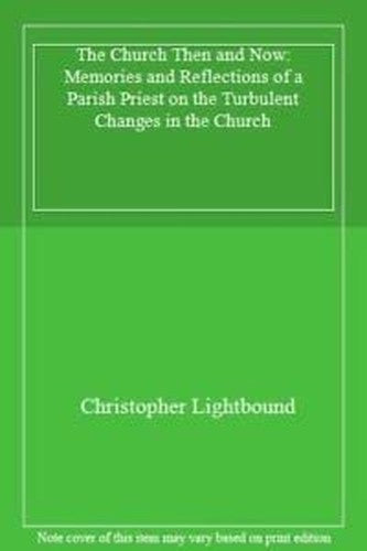 The Church Them and Now