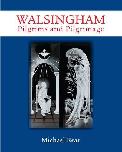 Walsingham: Pilgrims and Pilgrimage