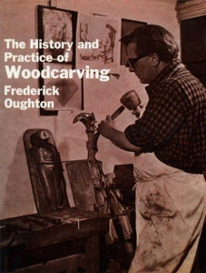 History and Practice of Woodcarving 
