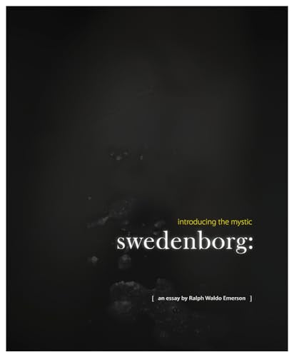 Swedenborg: Introducing the Mystic