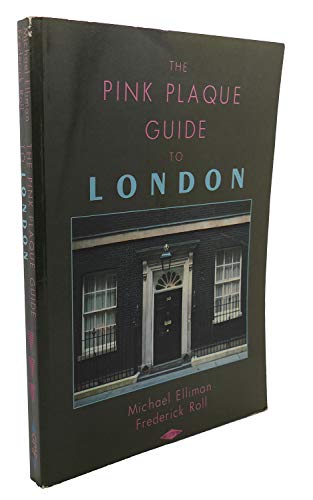 The Pink Plaque Guide to London