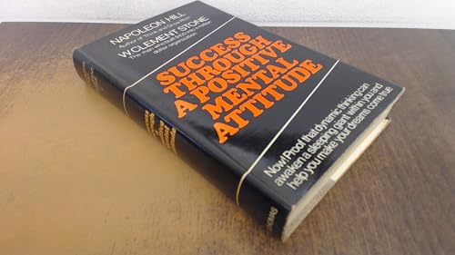 Success Through a Positive Mental Attitude