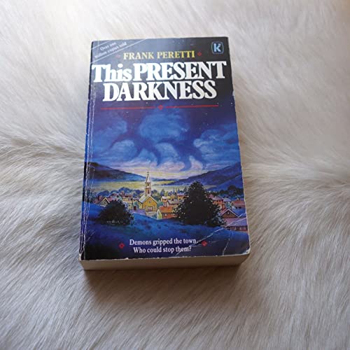 This Present Darkness