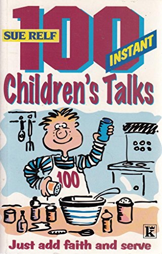 100 Instant Children's Talks