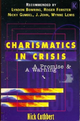 Charismatics in Crisis