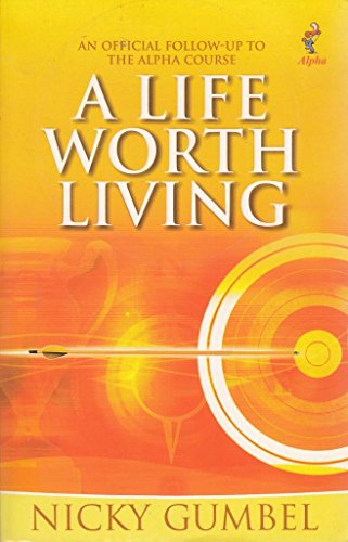 A Life Worth Living