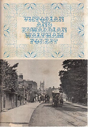 Victorian and Edwardian Waltham Forest