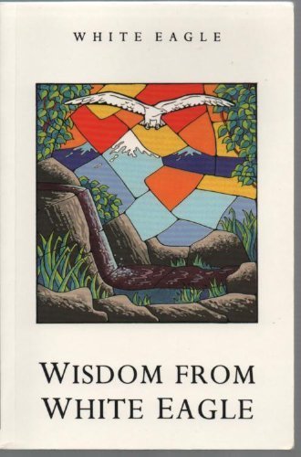 Wisdom of White Eagle