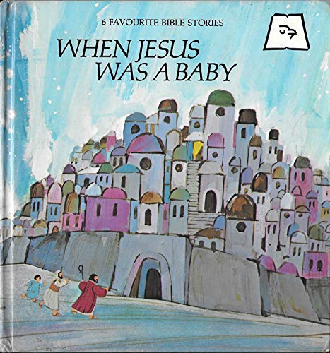When Jesus Was a Baby