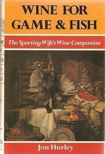 Wine for Game and Fish