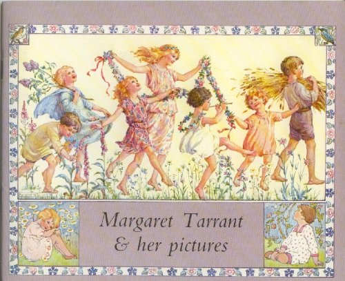 Margaret Tarrant and Her Pictures