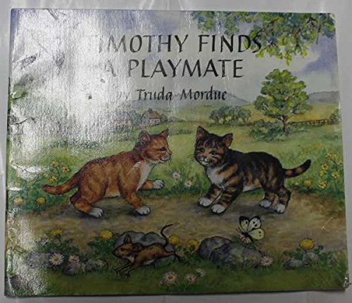 Timothy Finds a Playmate