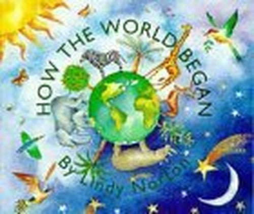 How the World Began