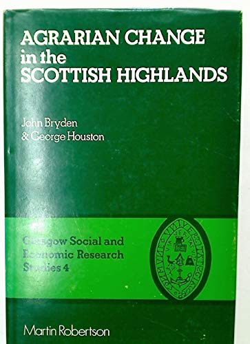 Agrarian Change in the Scottish Highlands