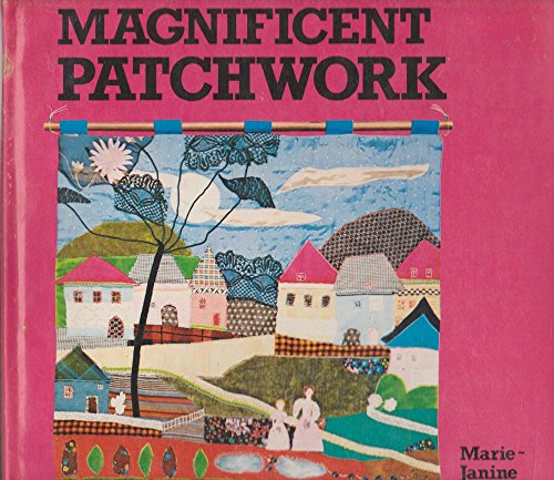 Magnificent Patchwork