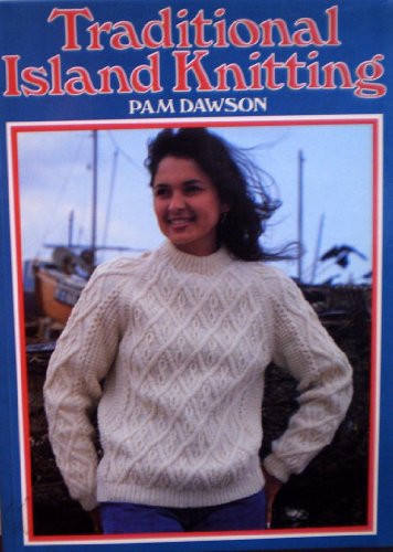 Traditional Island Knitting
