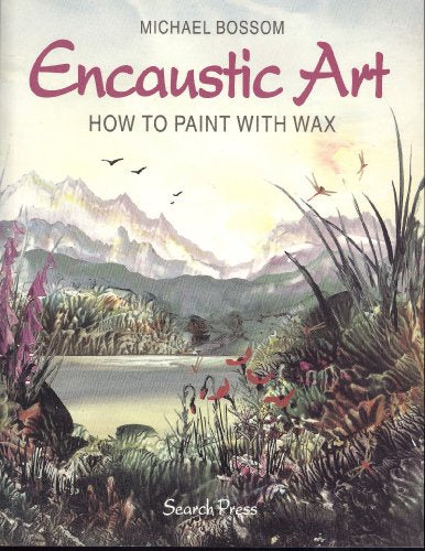 Encaustic Art