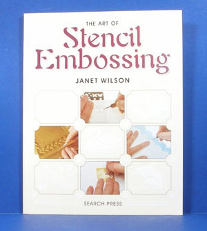 Art of Stencil Embossing