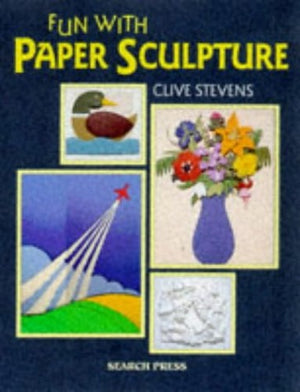 Fun with Paper Sculpture