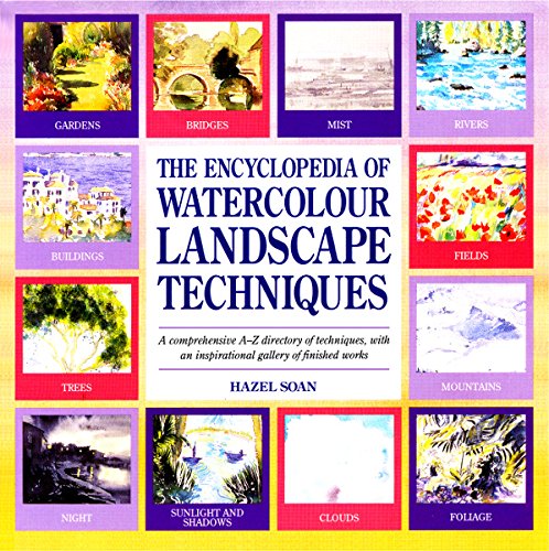 Encyclopedia of Watercolour Landscape Techniques